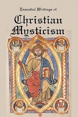 Essential Writings of Christian Mysticism