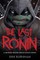 The Last Ronin: A Teenage Mutant Ninja Turtles Novel