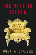 The King In Yellow: 10 Short Stories + Audiobook Links