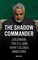 The Shadow Commander