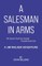 A Salesman in Arms