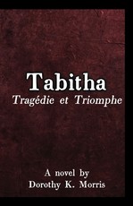 Tabitha, TragÃ©die et Triomphe