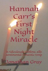 Hannah Carr's First Night Miracle