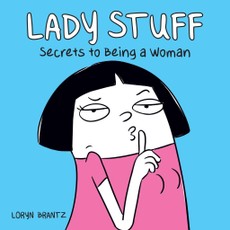 Brantz, L: Lady Stuff