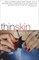 Thin Skin