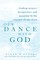 Our Dance with God