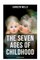 The Seven Ages of Childhood (Illustrated Edition)