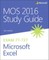 MOS 2016 Study Guide for Microsoft Excel