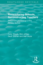 Restructuring Schools, Reconstructing Teachers