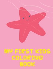 My First Kids Coloring Book