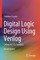 Digital Logic Design Using Verilog
