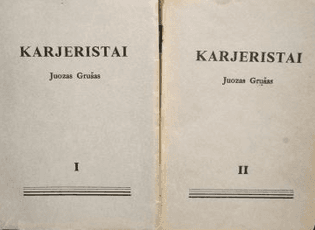 Karjeristai (I ir II dalys)