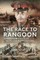 The Race to Rangoon