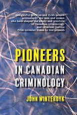 Pioneers in Canadian Criminology
