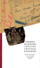 Pirmieji Mažosios Lietuvos lietuviai Kanadoje