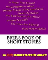 Bree's Book Of Short Stories