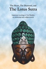 The Heart, The Diamond and The Lotus Sutra