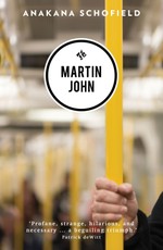Martin John (Shortlisted for the Goldsmith Prize)