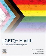 LGBTQ+ Health: A guide to inclusive nursing care