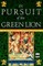 In Pursuit of the Green Lion
