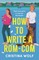 How to Write a Rom-Com