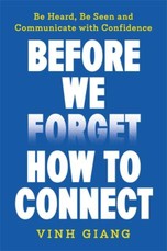 Before We Forget How to Connect