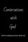 Conversations with God