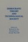 Democratic Theory and Technological Society