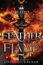 Feather and Flame (the Queen's Council, Book 2)