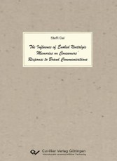 The Influence of Evoked Nostalgic Memories on Consumers' Response to Brand Communications