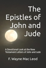The Epistles of John and Jude