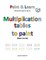 Multiplication tables to paint (from 1 to 10)