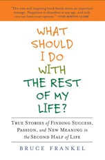 What Should I Do With the Rest of My Life?
