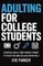 Adulting for College Students