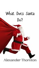 What Does Santa Do?