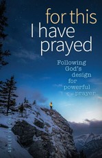For This I Have Prayed