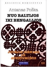 Nuo Baltijos iki Bengalijos: Judėjos slėniais ir aukštumomis