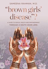 "Brown Girls' Disease"?