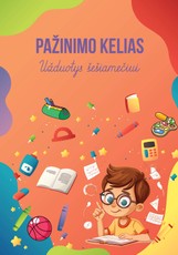 Pažinimo kelias. Užduotys šešiamečiui