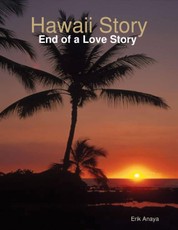 Hawaii Story: End of a Love Story
