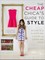 The Cheap Chica's Guide to Style