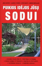 Puikios idėjos jūsų sodui.