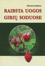 Raibsta uogos girių soduose