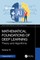Mathematical Foundations of Deep Learning