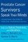 Prostate Cancer Survivors Speak Their Minds