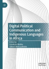 Digital Political Communication and Indigenous Languages in Africa