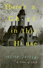 THERES GHOST IN THIS HOUSE PB