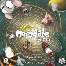 A Topsy-Turvy Day At Marydale Farm