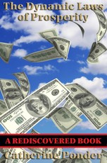 The Dynamic Laws of Prosperity (Rediscovered Books)