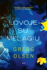 LOVOJE SU MELAGIU. Dvi laimingos šeimos, daug paslapčių ir košmaru virtęs idiliškas savaitgalis